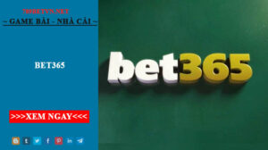 Bet365 - Sân Chơi Cá Cược Xanh Chín Đẳng Cấp Châu Âu